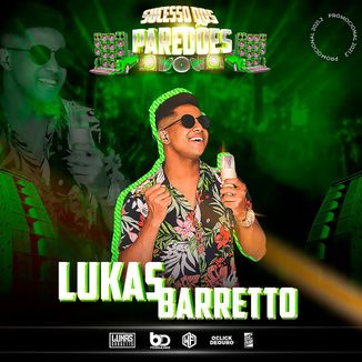 Foto da capa: LUKAS BARRETTO - SUCESSO DOS PAREDÕES - PROMOCIONAL 2020.2