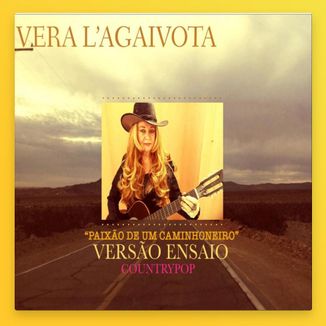 Foto da capa: VERA L'AGAIVOTA feat As Gaivotas - Paixão de um Caminhoneiro