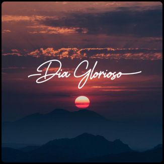 Foto da capa: Dia Glorioso