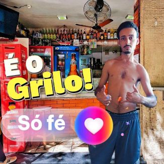 Foto da capa: SÓ FÉ - Wallison O Novinho @eogrilo_