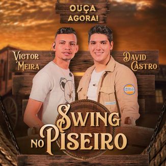 Foto da capa: David Castro & Victor Meira - Swing no Piseiro