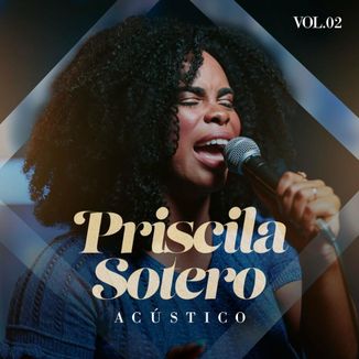 Foto da capa: Priscila Sotero Acústico Vol.2