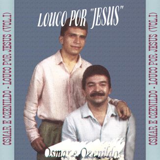 Foto da capa: Louco Por Jesus