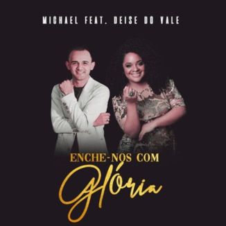 Foto da capa: Enche-nos com Glória Feat. Deise do Vale