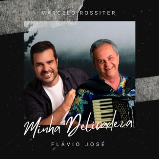 Foto da capa: Minha Delicadeza ( feat. Flávio José