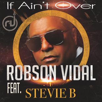 Foto da capa: Robson Vidal Feat. Stevie B - If Ain't Over