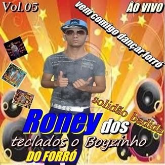 Foto da capa: Roney dos teclados o Boyzinho do forró VL05