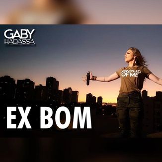 Foto da capa: Ex Bom - Gaby Hadassa
