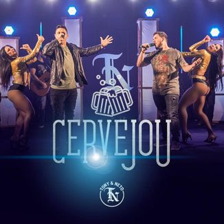 Foto da capa: Cervejou - Tony & Neto