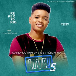 Foto da capa: Wilson Castro - CD PROMOCIONAL - DA LIVE 5 -Músicas Novas