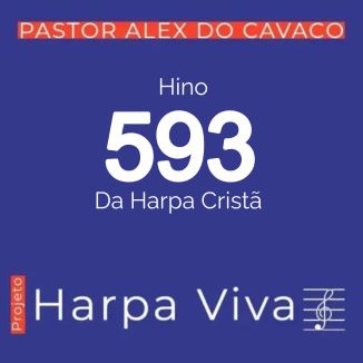 Foto da capa: Hino 593 da Harpa Cristã - Estou Seguro