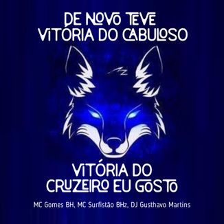 Foto da capa: De Novo Teve Vitoria do Cabuloso, Vitoria do Cruzeiro Eu Gosto