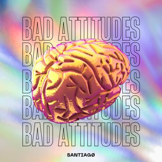 Foto da capa: BAD ATTITUDES