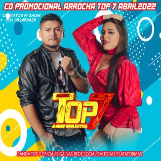 Foto da capa: CD BANDA TOP 7 REPERTÓRIO NOVO ABRIL 2022