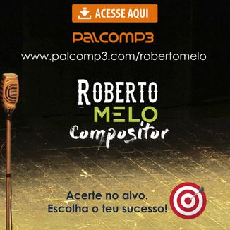 Foto da capa: Roberto Melo - Minhas Composições