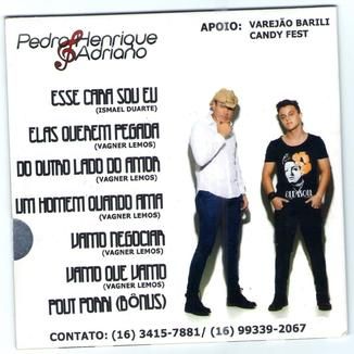 Foto da capa: CD Pedro Henrique e Adriano #EsseCaraSouEu