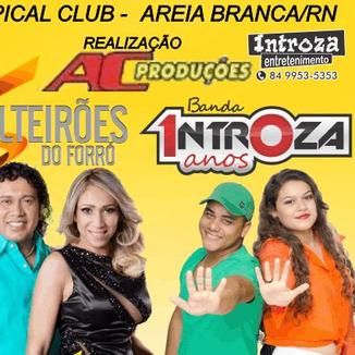 Foto da capa: Banda Introza & Solteirões do Forro - Areia Branca/RN