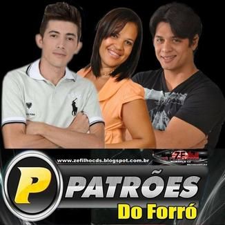 Foto da capa: Patrões do Forró - Sinta a Diferença