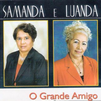 Foto da capa: Samanda  O grande Amigo