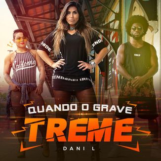 Foto da capa: Quando o Grave Treme