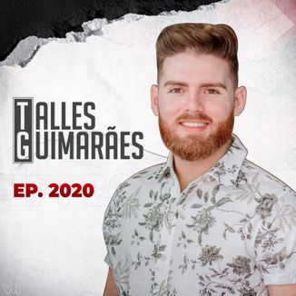 Foto da capa: Talles Guimarães - EP. 2020