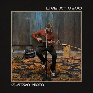 Foto da capa: Gustavo Mioto Live at Vevo
