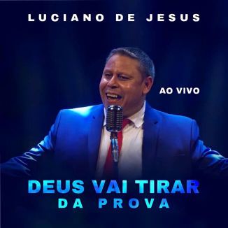 Foto da capa: Deus Vai Tirar Da Prova