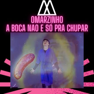 Foto da capa: A Boca Não É Só Pra Chupar