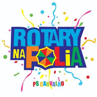 Foto da capa: Rotary na Folia