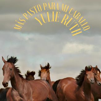 Foto da capa: Más Pasto Para Mi Caballo