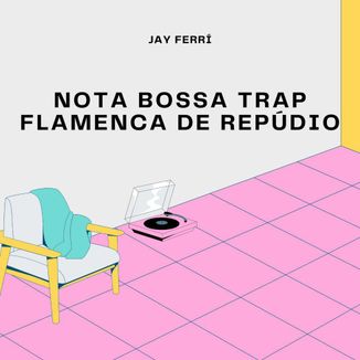 Foto da capa: Nota Bossa Trap Flamenca de Repúdio