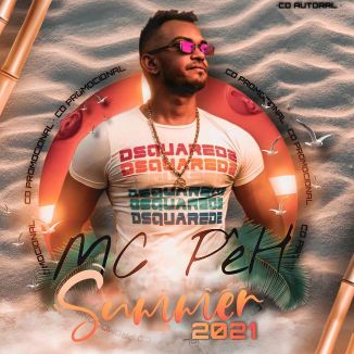 Foto da capa: MC PêH / Summer 2021/ CD 100% Autoral