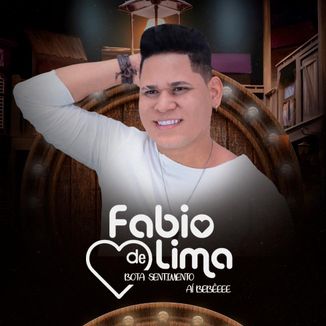 Foto da capa: FABIO DE LIMA - BOTA SENTIMENTO AE BEBE CD NOVO 2023 MUSICAS NOVAS