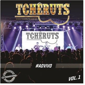 Foto da capa: Tchêruts Ao vivo