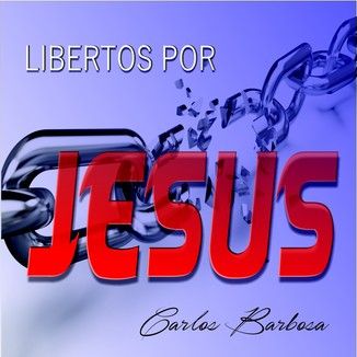 Foto da capa: Libertos por Jesus