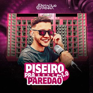 Foto da capa: OTACÍLIO PENNA - PISEIRO PRA PAREDÃO 1.0 (REPIQUE ALTERADO)