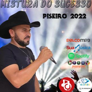 Foto da capa: MISTURA DO SUCESSO SO PISEIRO 2022