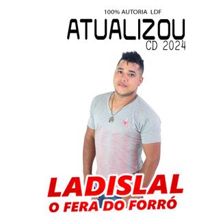 Foto da capa: Ladislal o fera do forró 2024