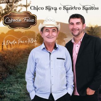 Foto da capa: Chico Silva & Sandro Santos