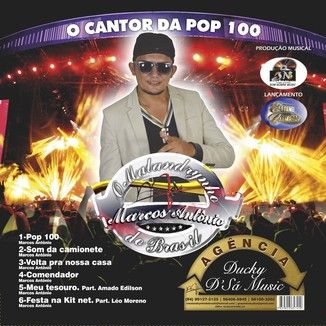 Foto da capa: O MALANDRYNHO DO BRASIL, 2016 (O Cantor da Pop 100)
