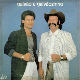 Foto da capa: GALVÃO E GALVÃOZINHO - 1989