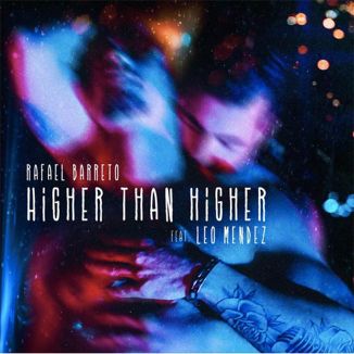 Foto da capa: Higher Than Higher(Original Mix)