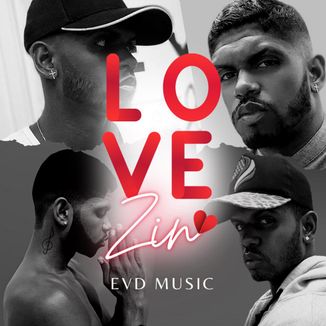 Foto da capa: Lovezin MC Treyce EVD Music
