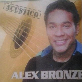 Foto da capa: Alex Bronze Voz & Violão