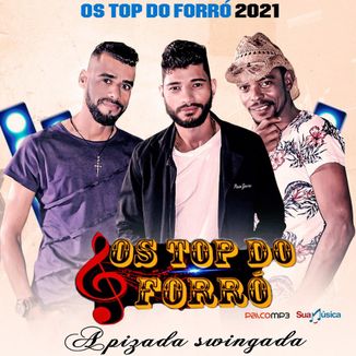 Foto da capa: os top do forró 2021