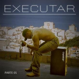 Foto da capa: Jota[JJ] - Executar (EP)