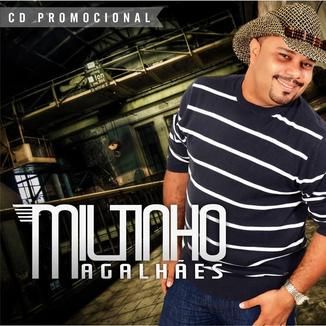 Foto da capa: Miltinho Magalhães - Promocional