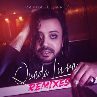 Foto da capa: Queda Livre (Remixes)