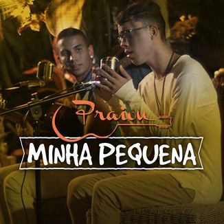 Foto da capa: Single: Minha Pequena