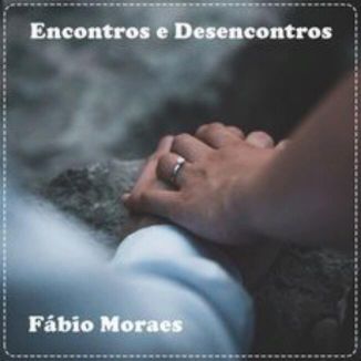 Foto da capa: Encontros e Desencontros
